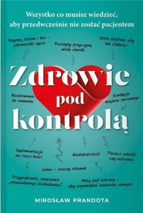 ZDROWIE POD KONTROLĄ. WSZYSTKO CO MUSISZ...