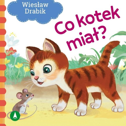 Co kotek miał?, Wiesław Drabik