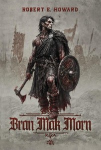 BRAN MAK MORN, ROBERT E. HOWARD