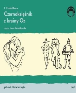 CZARNIKSIĘŻNIK Z KRAINY OZ AUDIOBOOK