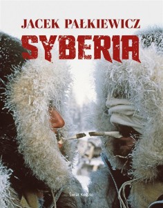 SYBERIA, JACEK PAŁKIEWICZ