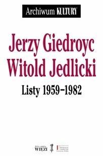 Listy 1959-1982, Jerzy Giedroyc, Witold Jedlicki