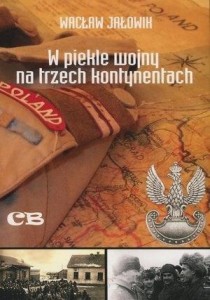W PIEKLE WOJNY NA TRZECH KONTYNENTACH, JAŁOWIK