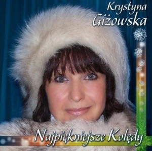 NAJPIĘKNIEJSZE KOLĘDY - KRYSTYNA GIŻOWSKA CD