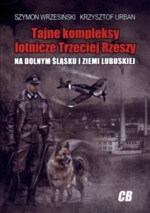 TAJNE KOMPLEKSY LOTNICZE TRZECIEJ RZESZY