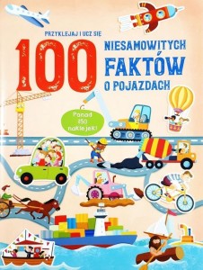 100 NIESAMOWITYCH FAKTÓW O POJAZDACH