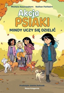 AKCJA PSIAKI T.2 MINDY UCZY SIĘ DZIELIĆ