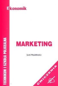 MARKETING ĆWICZENIA EKONOMIK, JACEK MUSIAŁKIEWICZ