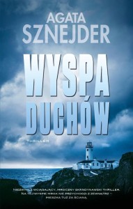 WYSPA DUCHÓW, AGATA SZNEJDER