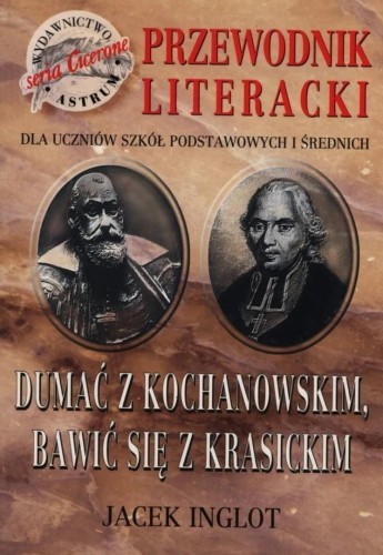Przewodnik literacki dla uczniów szkół...