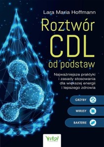 ROZTWÓR CDL OD PODSTAW, LARA MARIA HOFFMANN
