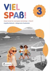 VIEL SPASS! 3 ZESZYT ĆWICZEŃ