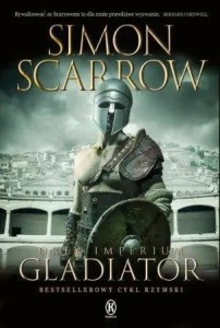 ORŁY IMPERIUM T.9 GLADIATOR, SIMON SCARROW