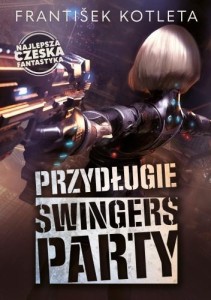 PRZYDŁUGIE SWINGERS PARTY, FRANTISEK KOTLETA