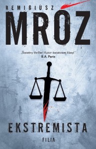 EKSTREMISTA, REMIGIUSZ MRÓZ