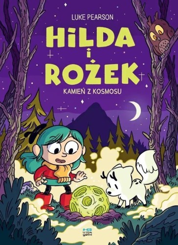 Hilda i Rożek T.3 Kamień z kosmosu, Luke Pearson
