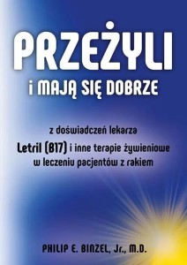 PRZEŻYLI I MAJĄ SIĘ DOBRZE, PHILIP E. BINZEL