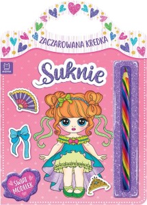 ZACZAROWANA KREDKA. SUKNIE. ŚWIAT MODELEK