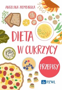 DIETA W CUKRZYCY. PRZEPISY, ANGELINA ZIEMBIŃSKA