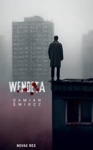WENDETA, DAMIAN ŚWIRCZ
