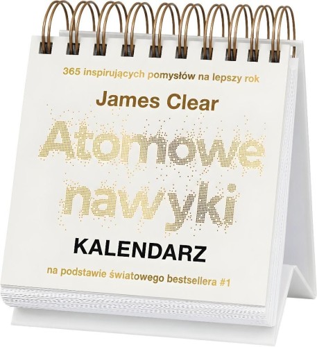 Atomowe nawyki. Kalendarz, James Clear