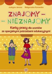 ZNAJOMY - NIEZNAJOMY. KARTY PRACY
