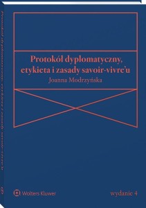 PROTOKÓŁ DYPLOMATYCZNY, ETYKIETA I ZASADY...
