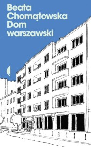 DOM WARSZAWSKI, BEATA CHOMĄTOWSKA