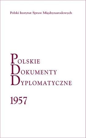 Polskie Dokumenty Dyplomatyczne 1957