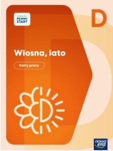 ŁATWIEJSZY PEWNY START. WIOSNA, LATO KP POZ. D
