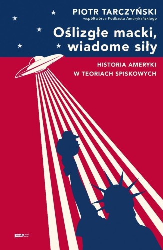 Oślizgłe macki, wiadome siły, Piotr Tarczyński