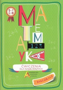 MATEMATYKA ĆWICZENIA DLA NAJMŁODSZYCH