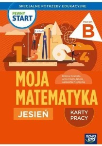 PEWNY START. MOJA MATEMATYKA JESIEŃ KP POZ.B