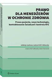 PRAWO DLA MENADŻERÓW W OCHRONIE ZDROWIA.