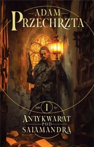 ANTYKWARIAT POD SALAMANDRĄ. CYKL MONS VIRIDIS...