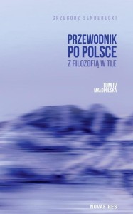 PRZEWODNIK PO POLSCE Z FILOZOFIĄ W TLE T.4