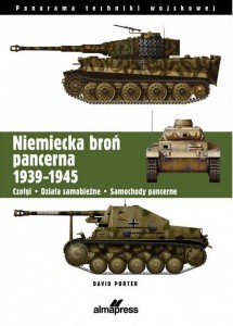 NIEMIECKA BROŃ PANCERNA 1939-1945, DAVID PORTER