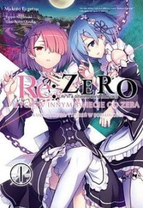 RE ZERO KSIĘGA 2 ŻYCIE 1 TYDZIEŃ W  POSIADŁOŚCI 