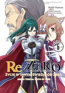 RE ZERO KSIĘGA 3 ŻYCIE 6 TRUTH OF ZERO  