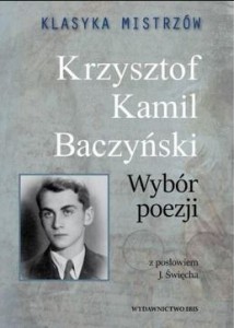 KLASYKA MISTRZÓW. KRZYSZTOF KAMIL BACZYŃSKI...