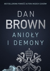 ANIOŁY I DEMONY, DAN BROWN, BOŻENA JÓŹWIAK