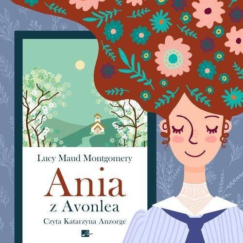Ania z Avonlea Audiobook, Lucy Maud Montgomery