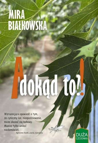 A dokąd to?! DL (barwione brzegi), Mira Białkowska