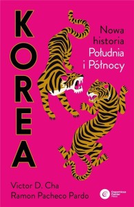 KOREA NOWA HISTORIA POŁUDNIA I PÓŁNOCY