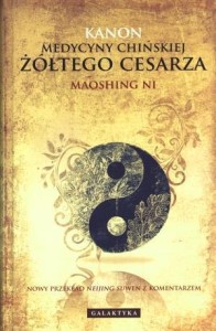 KANON MEDYCYNY CHIŃSKIEJ ŻÓŁTEGO CESARZA