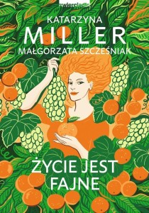 ŻYCIE JEST FAJNE