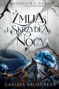 ŻMIJA I SKRZYDŁA NOCY BR, CARISSA BROADBENT