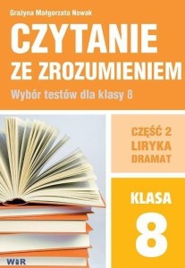 CZYTANIE ZE ZROZUMIENIEM DLA KL. 8 SP CZ.2 LIRYKA