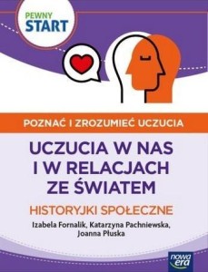 PEWNY START. POZNAĆ I ZROZUMIEĆ.. HISTORYJKI SPOŁ.