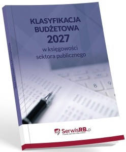 KLASYFIKACJA BUDŻETOWA 2027 W KSIĘGOWOŚCI...